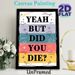 Witty "Yeah But Did You Die?" Slogan Painting Poster, Colorful Striped Doodle Style Poster, Humorous Decor Option For Living Room, Bedroom And Office_maomaolike.com