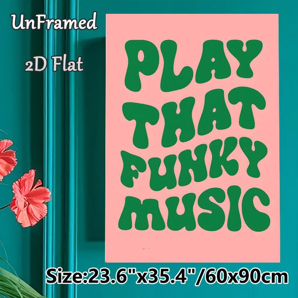 Play That Funky Music Quote Painting Poster, Retro Groovy Pink & Green Typography Poster, Vibrant Playful Text Art Ideal For Music Studio, Living_maomaolike.com