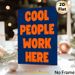 Cool People Work Here Typographic Painting Poster, Bold Vibrant Orange-on-Navy Text Poster, Cheerful Decor To Enhance Workplace Atmosphere, Ideal For_maomaolike.com