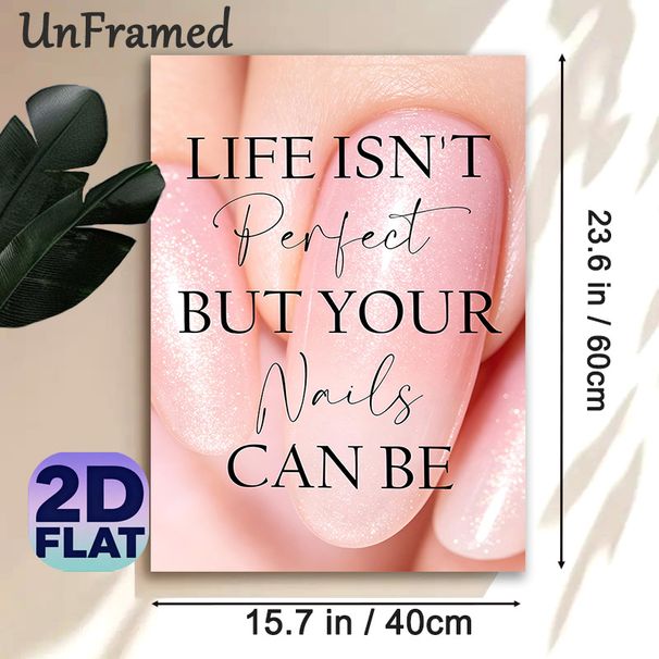 Nail Inspirational Quote Painting Poster, Glamorous Glossy Pink Nail Scene Poster, Charming Motivational Wording Ideal For Beauty Salon, Bedroom Wall_maomaolike.com