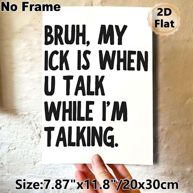 Funny Relatable Slogan Painting Poster, Bold Minimalist Typographic Poster, Humorous Relatable Quote Decor Idea For Home, Office, Living Room_maomaolike.com