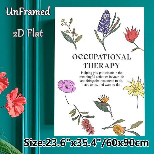 Occupational Therapy Painting Poster, Soft-toned Hand-drawn Floral Poster, Inspirational Message To Support Meaningful Daily Activities, Suitable For_maomaolike.com