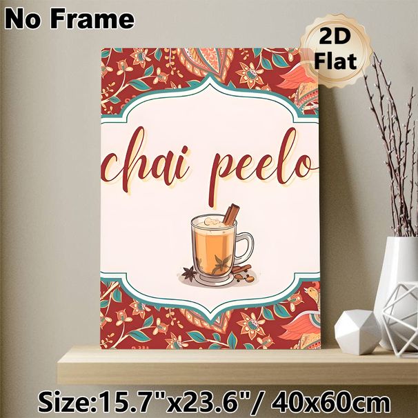 Chai Peelo Themed Painting Poster, Vibrant Ethnic Style Poster, Bohemian Patterned Border With Spiced Chai Cup, Warm Cozy Decor Ideal For Kitchen And_maomaolike.com
