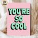 You're So Cool Typographic Painting Poster, Pastel-toned Retro Text Style Poster, Warm Uplifting Decor Ideal For Bedroom, Living Room, Dorm_maomaolike.com