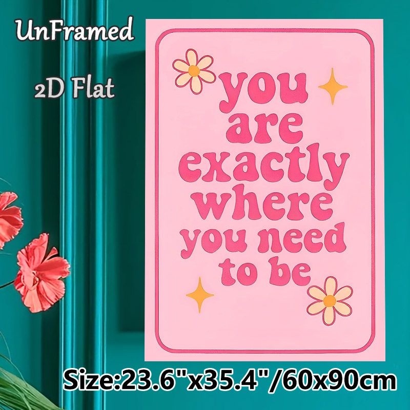 Inspirational Quote Painting Poster, Soft Pink Retro-style Typography Poster, Warm Encouraging Message With Daisy & Star Accents, Suitable For_maomaolike.com