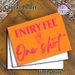 Entry Fee One Shot Painting Poster, Vibrant Neon-style Orange & Pink Text With Shot Glass Poster, Playful Humorous Decor Ideal For Bar, Party And Home_maomaolike.com