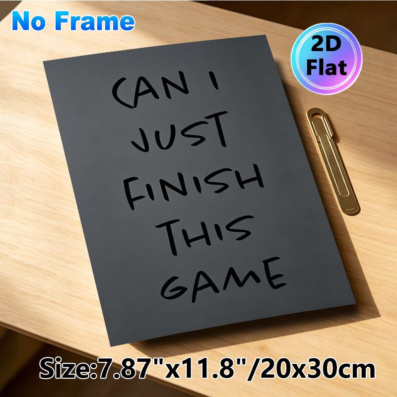 Gaming Quote Painting Poster, Minimalist Dark-Tone Handwritten Text Poster, Humorous Relatable Message, Ideal For Game Room And Bedroom_maomaolike.com