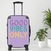 Good Vibes Only2 Luggage, 20/24/28 Inch Luggage, Carry-On, Custom Luggage, Luggage Set, Suitcase, Travel, Vacation, Cabin Suitcase, Custom Suitcase, Personalized Luggage_maomaolike.com