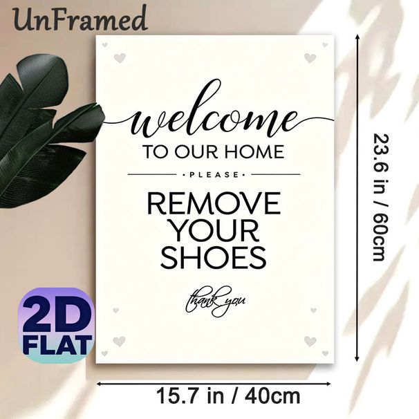 Welcome Home Remove Shoes Painting Poster, Elegant Typographic With Heart Accents Poster, Polite Reminder For Guests, Ideal For Entryway, Hallway_maomaolike.com