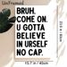 Inspirational Slang Quote Painting Poster, Minimalist Bold Black Typographic Poster, Encouraging Self-belief Message Ideal For Home Office, Bedroom_maomaolike.com