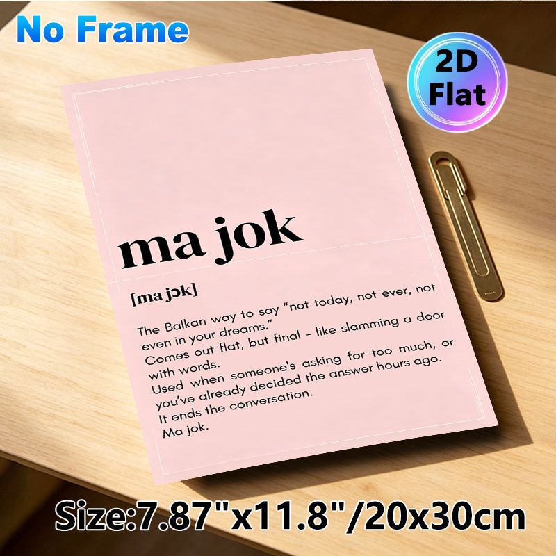 Balkan Slang "Ma Jok" Painting Poster, Soft Pink Minimalist Typographic Poster, Humorous Conversational Definition Decor Ideal For Home Office, Living_maomaolike.com