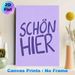 "Schön Hier" Typography Painting Poster, Soft Purple Minimalist Hand-drawn Style Poster, Warm Simple Wall Decor Idea For Living Room, Bedroom_maomaolike.com