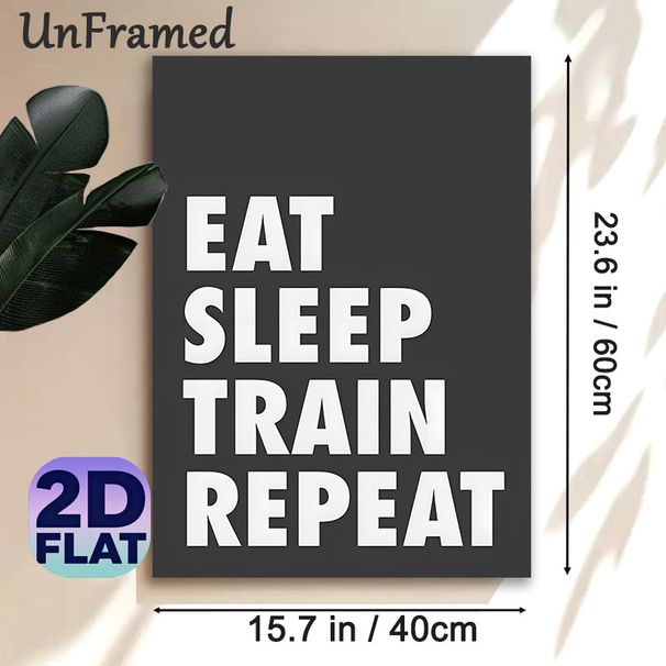 Eat Sleep Train Repeat Motivational Painting Poster, Minimalist Bold Typographic Poster, Inspirational Fitness-focused Decor Ideal For Gym, Home_maomaolike.com