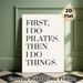 Pilates Quote Painting Poster, Minimalist Typographic Text Poster, Relatable Pilates-focused Message, Ideal For Home Gym, Workout Space Or Living Room_maomaolike.com