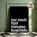 German Cuddle Quote Painting Poster, Minimalist Black & White Bold Typographic Poster, Warm Cozy Vibe Decor Ideal For Bedroom, Living Room_maomaolike.com