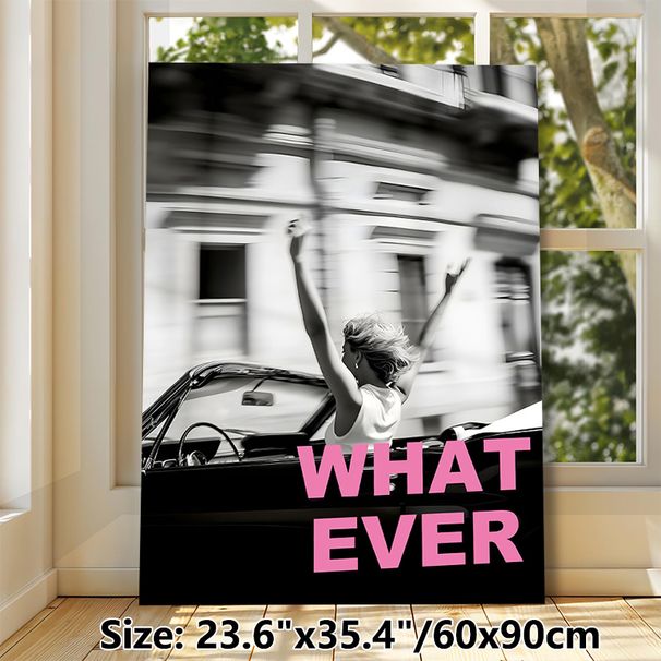 Free-spirited Woman In Convertible Painting Poster, Monochrome Dynamic Urban Scene With Bold Pink "WHATEVER" Text Poster, Trendy Carefree Vibe Ideal_maomaolike.com