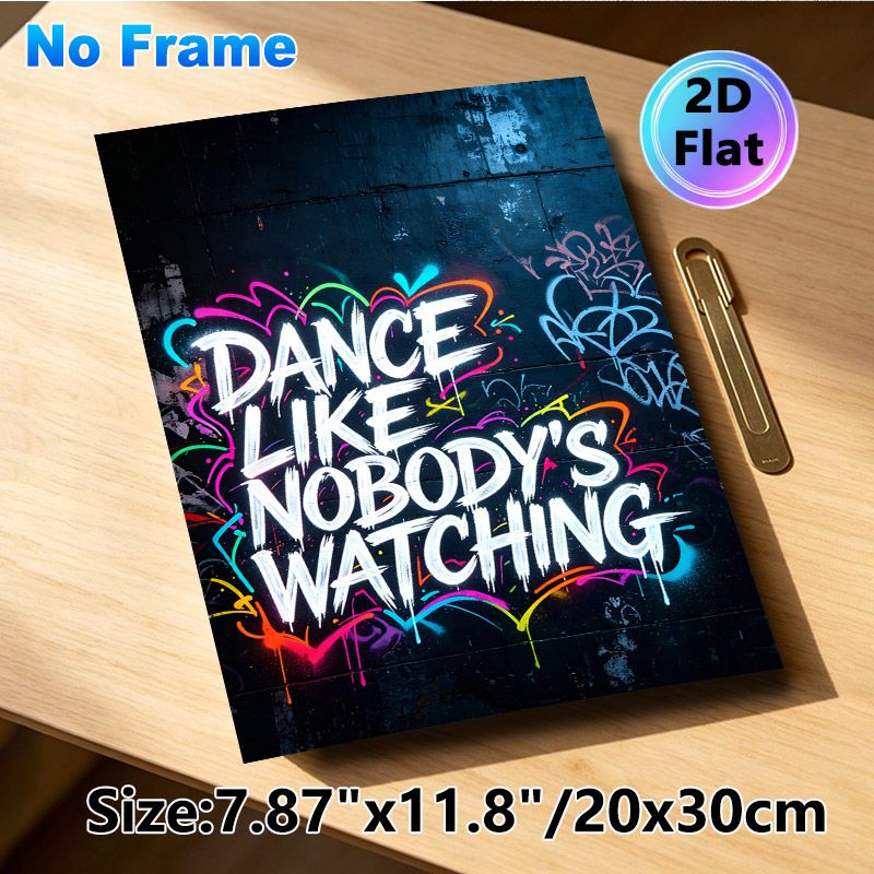 Dance Quote Painting Poster, Vibrant Neon Graffiti Typography Poster, Motivational Expressive Decor Suitable For Dance Studio, Living Room, Bedroom_maomaolike.com