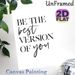 "Be The Best Version Of You" Inspirational Quote Painting Poster, Minimalist Black & White Mixed Typography Poster, Motivational Message To Foster_maomaolike.com