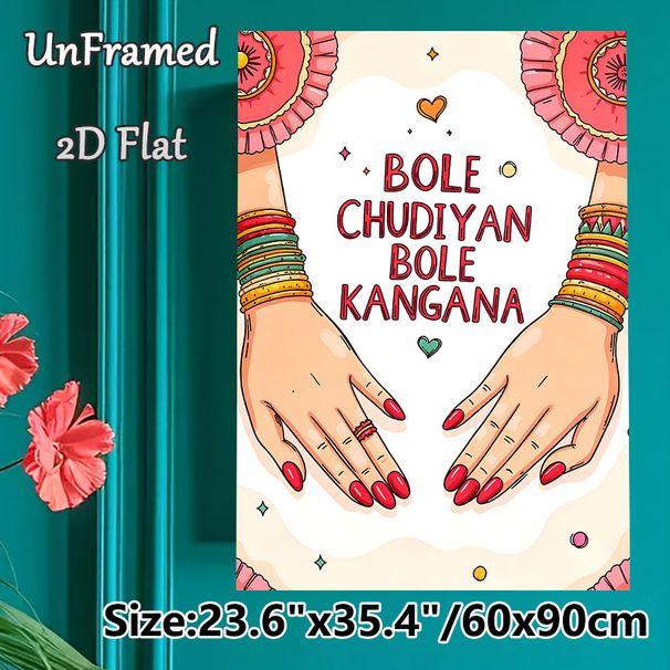 Indian Folk Festive Painting Poster, Vibrant Hand-drawn Hands With Colorful Bangles And Festive Typography Poster, Cultural Festive Decor Ideal For_maomaolike.com