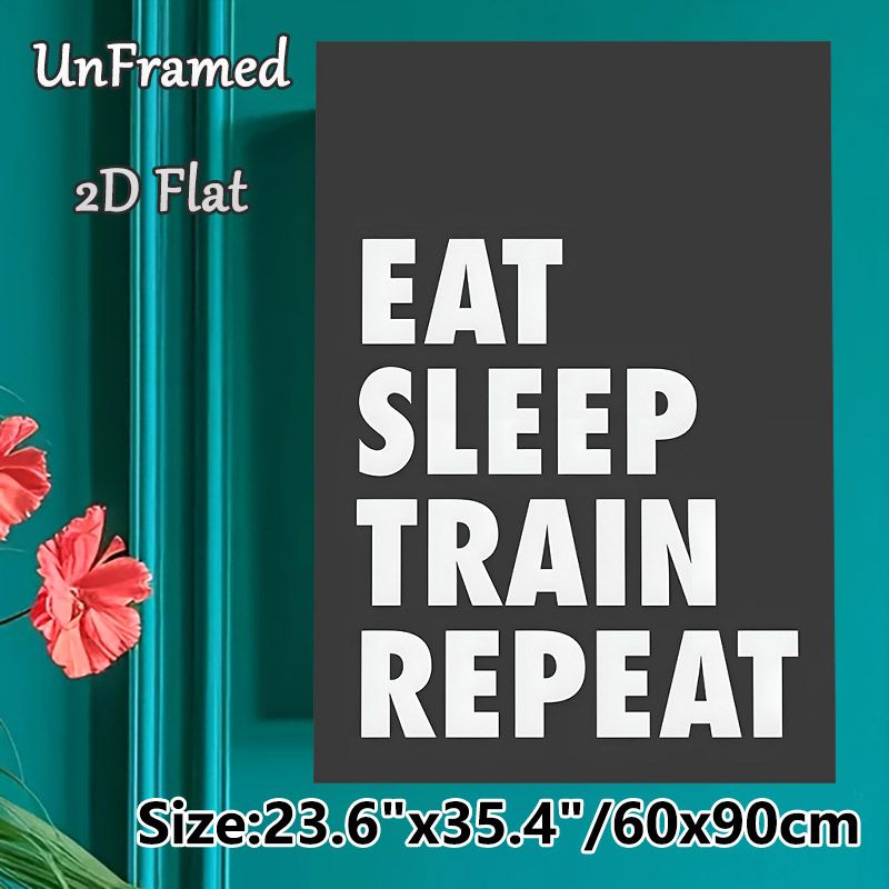 Eat Sleep Train Repeat Motivational Painting Poster, Minimalist Bold Typographic Poster, Inspirational Fitness-focused Decor Ideal For Gym, Home_maomaolike.com