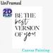 "Be The Best Version Of You" Inspirational Quote Painting Poster, Minimalist Black & White Mixed Typography Poster, Motivational Message To Foster_maomaolike.com