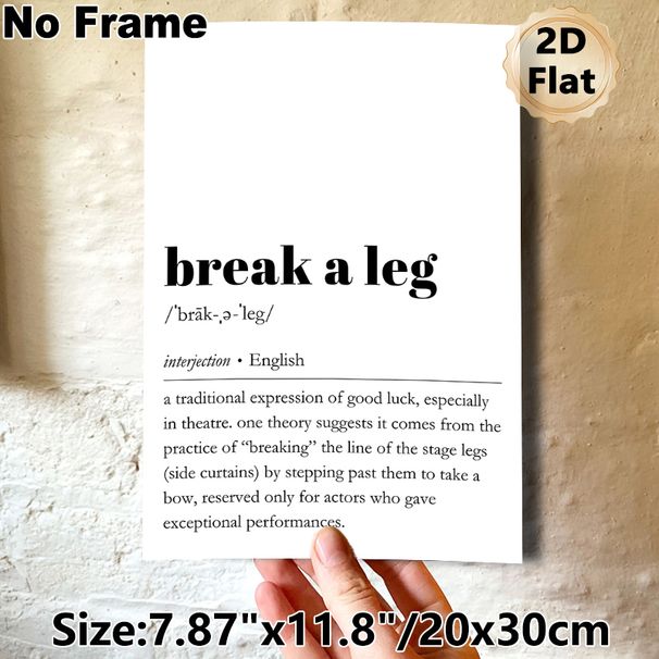 "Break A Leg" Idiom Definition Painting Poster, Minimalist Typography Text Poster, Informative Inspirational Decor Ideal For Theatre, Home Studio And_maomaolike.com