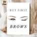 "But First Brows" Themed Painting Poster, Sleek Hand-drawn Eye & Brow Illustration Poster, Chic Makeup-focused Decor Ideal For Beauty Salon, Vanity_maomaolike.com