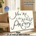 "You're Like Really Pretty" Quote Painting Poster, Minimalist Handwritten Typography Poster, Uplifting Positive Message, Ideal For Bedroom, Living_maomaolike.com