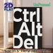 Ctrl Alt Del Typographic Painting Poster, Minimalist Bold Monochrome Text Poster, Sleek Eye-catching Typographic Decor Ideal For Home Office_maomaolike.com