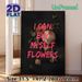 Floral Typography Painting Poster, Dark-toned Vintage Floral With Bold Pink Handwritten Slogan Poster, Inspirational Independent-themed Decor Ideal_maomaolike.com