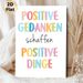 Positive Thoughts Affirmation Painting Poster, Pastel Watercolor Colorful Typographic Poster, Uplifting Inspirational Decor For Home Office, Living_maomaolike.com