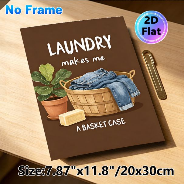 Laundry Themed Painting Poster, Warm-toned Illustrated Laundry Scene Poster, Humorous Witty Quote Design, Ideal Decor For Laundry Room_maomaolike.com