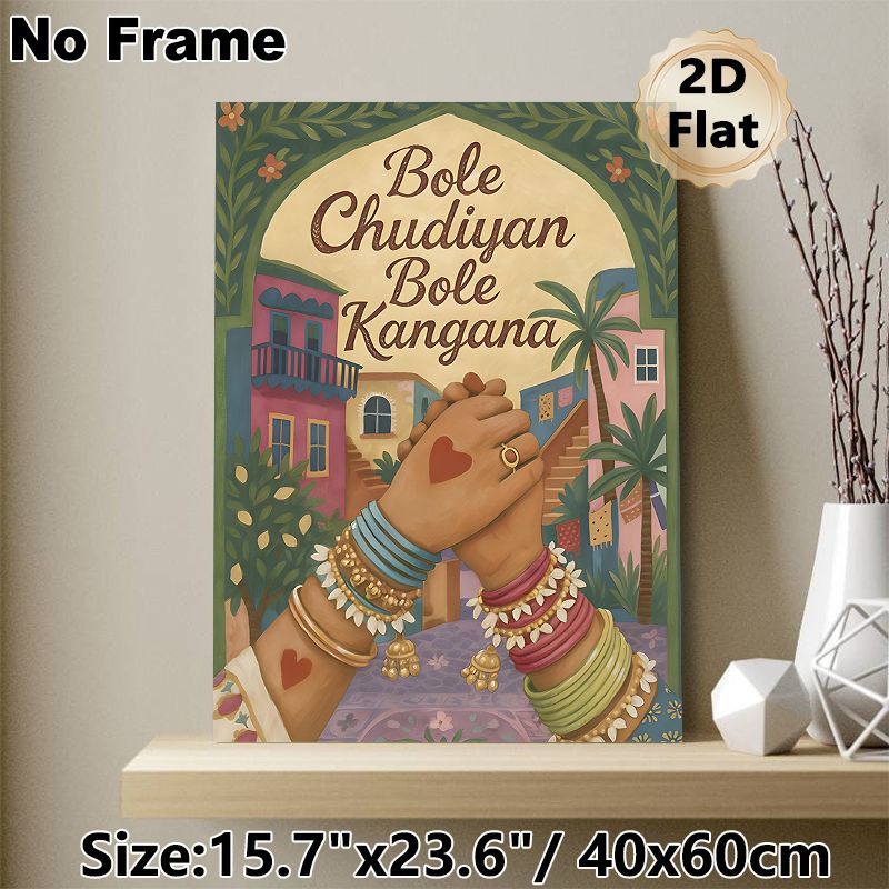 Indian Cultural Bole Chudiyan Bole Kangana Painting Poster, Vibrant Folk Art Style Poster, Showcases Adorned Hands & Colorful Town, Ideal For Adding_maomaolike.com
