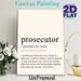 Prosecutor Definition Painting Poster, Witty Typographic Text Poster, Lighthearted Legal-themed Wall Decor Suitable For Law Office, Professional_maomaolike.com