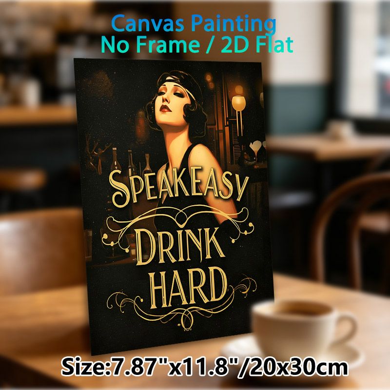 Speakeasy Themed Painting Poster, Vintage Art Deco Style Poster, Elegant Flapper Lady With Classic "Speakeasy Drink Hard" Typography, Retro_maomaolike.com