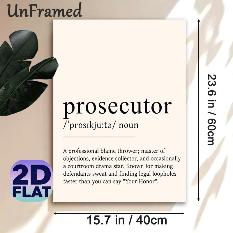 Prosecutor Definition Painting Poster, Witty Typographic Text Poster, Lighthearted Legal-themed Wall Decor Suitable For Law Office, Professional_maomaolike.com