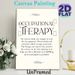 Occupational Therapy Painting Poster, Minimalist Typographic Poster, Elegant Text With Delicate Line Art Decor, Conveys Occupational Therapy Mission_maomaolike.com