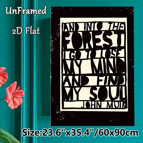 Nature Forest Quote Painting Poster, Bold Monochrome Typographic Poster, Meaningful Wilderness-inspired Quote Art, Suitable For Living Room, Study Or_maomaolike.com