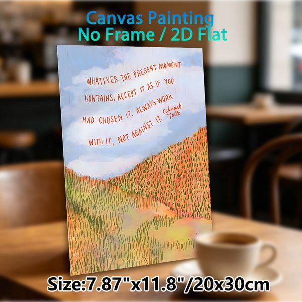 Inspirational Quote Landscape Painting Poster, Warm-toned Pastoral Hillside Scene Poster, Encourages Present-moment Acceptance, Ideal For Home Office_maomaolike.com