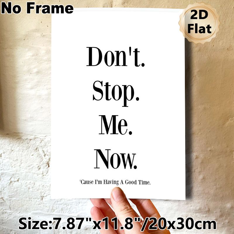 "Don't Stop Me Now" Quote Painting Poster, Minimalist Black & White Typography Poster, Cheerful Motivational Phrase, Ideal For Living Room, Bedroom Or_maomaolike.com