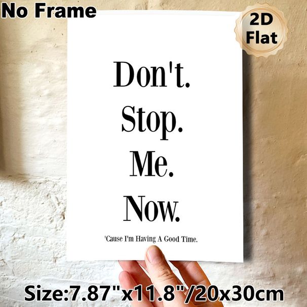 "Don't Stop Me Now" Quote Painting Poster, Minimalist Black & White Typography Poster, Cheerful Motivational Phrase, Ideal For Living Room, Bedroom Or_maomaolike.com