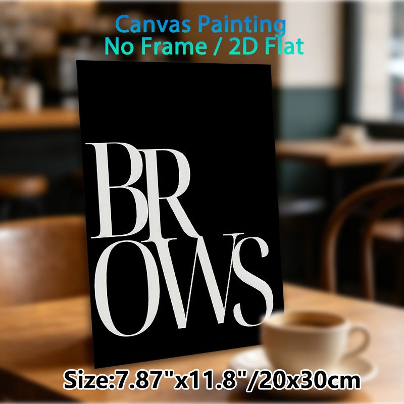 Brows Typography Painting Poster, Minimalist Monochrome Bold Lettering Poster, Sleek Eye-catching Decor Ideal For Beauty Studio, Bedroom Vanity Area_maomaolike.com