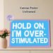 Slogan Typography Painting Poster, Vibrant Bold Text Style Poster, Relatable Humorous Message Ideal For Bedroom, Home Office Decor_maomaolike.com