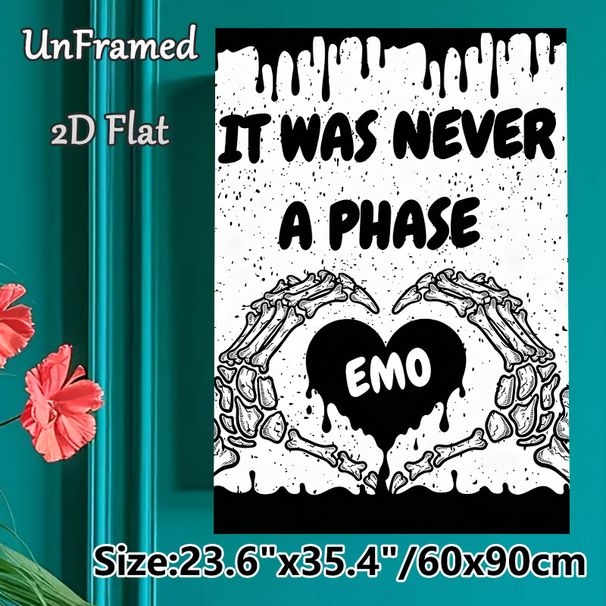 Emo Themed "It Was Never A Phase" Painting Poster, Monochrome Hand-drawn Style Poster, Edgy Design With Skeleton Hands Forming Heart, Ideal For_maomaolike.com