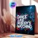 Dance Quote Painting Poster, Vibrant Neon Graffiti Typography Poster, Motivational Expressive Decor Suitable For Dance Studio, Living Room, Bedroom_maomaolike.com