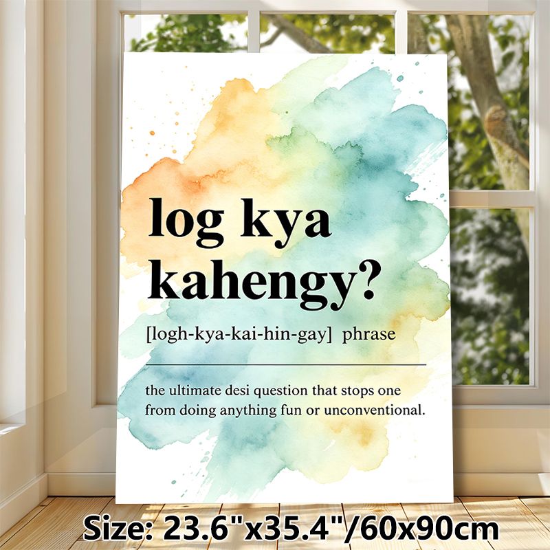 Desi Phrase "log Kya Kahengy?" Painting Poster, Soft Watercolor Splash Poster, Relatable Cultural Quote Decor Ideal For Home, Living Room, Bedroom_maomaolike.com