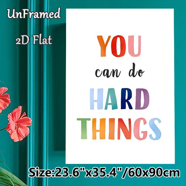 Motivational "You Can Do Hard Things" Painting Poster, Vibrant Watercolor Typographic Poster, Inspiring Encouraging Decor For Home Office, Living Room_maomaolike.com