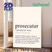 Prosecutor Definition Painting Poster, Witty Typographic Text Poster, Lighthearted Legal-themed Wall Decor Suitable For Law Office, Professional_maomaolike.com