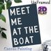 Boat Meet-up Slogan Painting Poster, Minimalist Handwritten White Lettering Dark-toned Poster, Stylish Understated Decor Ideal For Coastal Home, Lake_maomaolike.com