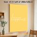 Inspirational Quote Painting Poster, Warm Yellow Minimalist Typography Poster, Cheerful Positive Message For Living Room, Bedroom And Office_maomaolike.com